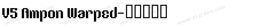 V5 Ampon Warped字体转换